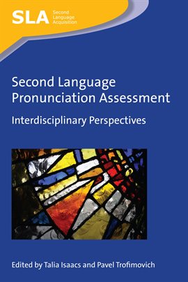 Cover image for Second Language Pronunciation Assessment