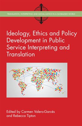 Cover image for Ideology, Ethics and Policy Development in Public Service Interpreting and Translation