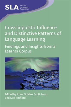Cover image for Crosslinguistic Influence and Distinctive Patterns of Language Learning