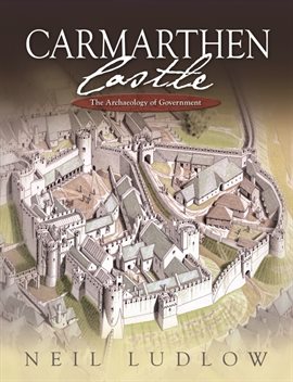 Cover image for Carmarthen Castle