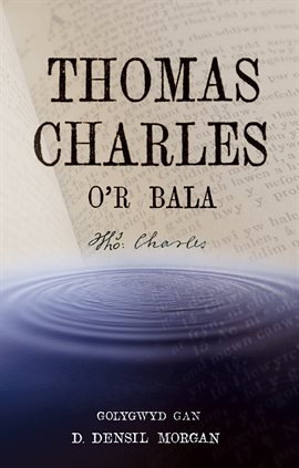 Thomas Charles O'r Bala