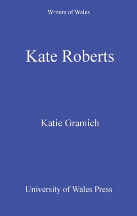 Cover image for Kate Roberts