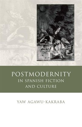 Cover image for Postmodernity in Spanish Fiction and Culture