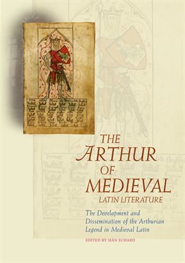 Cover image for The Arthur of Medieval Latin Literature