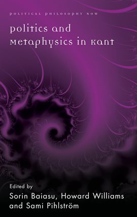 Cover image for Politics and Metaphysics in Kant