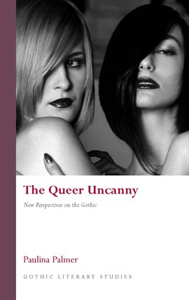 Cover image for The Queer Uncanny