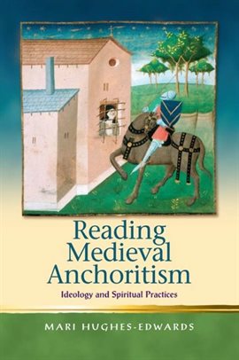 Imagen de portada para Reading Medieval Anchoritism