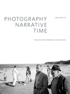 Imagen de portada para Photography, Narrative, Time