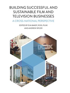 Cover image for Building Successful and Sustainable Film and Television Businesses