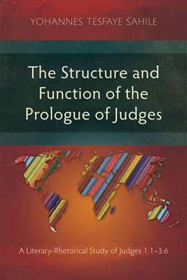 Imagen de portada para The Structure and Function of the Prologue of Judges