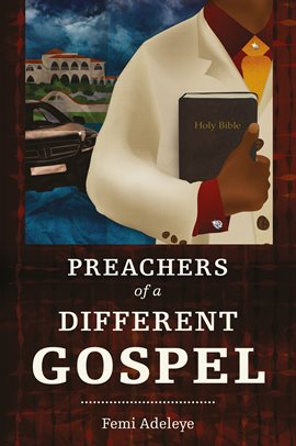 Cover image for Preachers of a Different Gospel