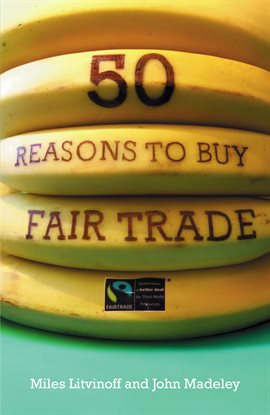 Imagen de portada para 50 Reasons to Buy Fair Trade
