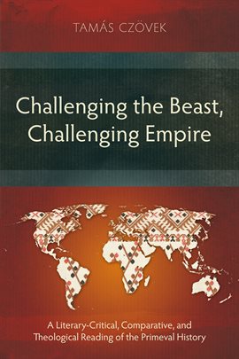 Challenging the Beast, Challenging Empire