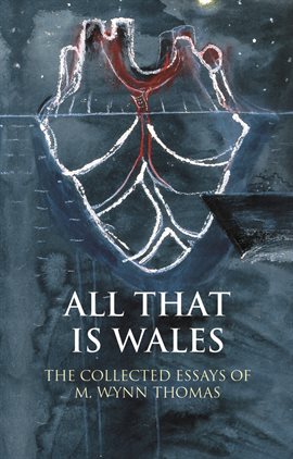 Cover image for All That Is Wales
