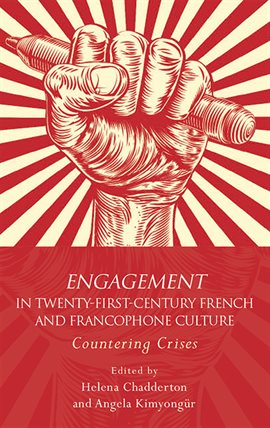 Cover image for Engagement in 21st Century French and Francophone Culture