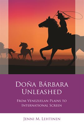 Cover image for Doña Bárbara Unleashed