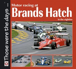 Cover image for Motor Racing at Brands Hatch in the eighties