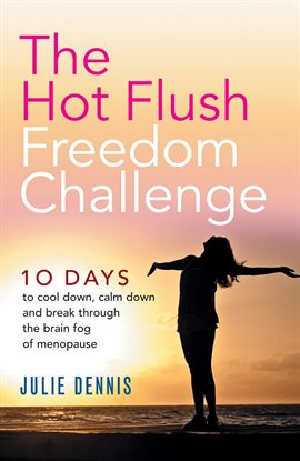 Cover image for The Hot Flush Freedom Challenge