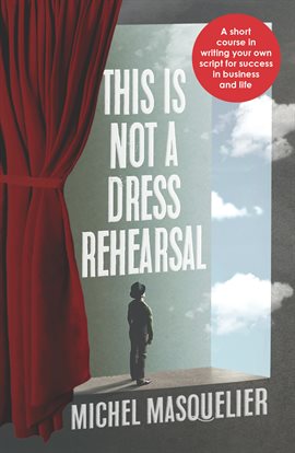 Imagen de portada para This Is Not a Dress Rehearsal