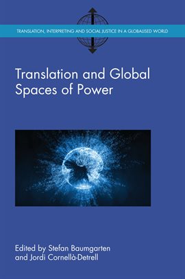 Cover image for Translation and Global Spaces of Power