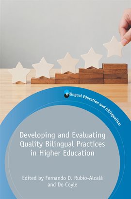 Cover image for Developing and Evaluating Quality Bilingual Practices in Higher Education