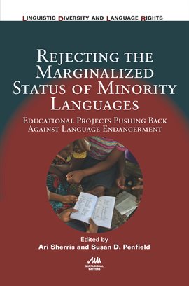 Cover image for Rejecting the Marginalized Status of Minority Languages
