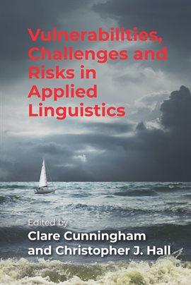Cover image for Vulnerabilities, Challenges and Risks in Applied Linguistics
