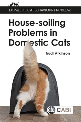 Cover image for House-soiling Problems in Domestic Cats
