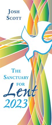 Cover image for The Sanctuary for Lent 2023 (Pkg of 10)