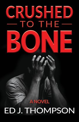 Imagen de portada para Crushed to the Bone
