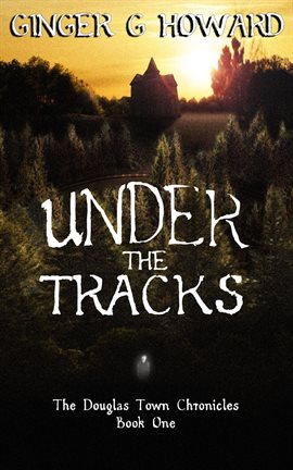 Cover image for Under the Tracks