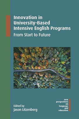 Cover image for Innovation in University-Based Intensive English Programs