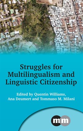 Cover image for Struggles for Multilingualism and Linguistic Citizenship