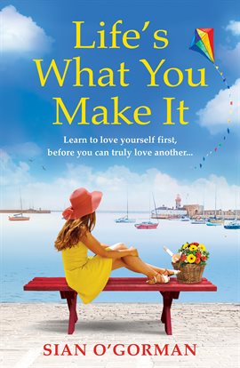 Cover image for Life's What You Make It