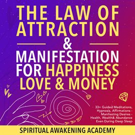 Cover image for The Law of Attraction & Manifestations for Happiness Love & Money