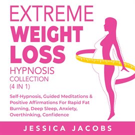 Cover image for Extreme Weight Loss Hypnosis Collection (4 in 1)