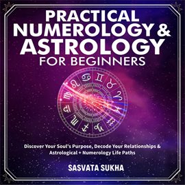 Cover image for Practical Numerology & Astrology For Beginners