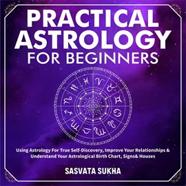 Cover image for Practical Astrology for Beginners & Self-Discovery