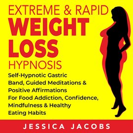 Cover image for Extreme & Rapid Weight Loss Hypnosis