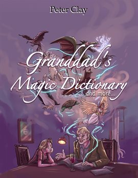 Imagen de portada para Granddad's Magic Dictionary