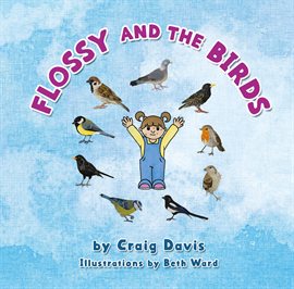 Flossy and the Birds