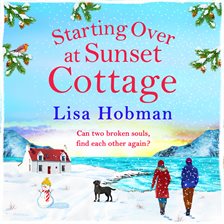 Imagen de portada para Starting Over At Sunset Cottage