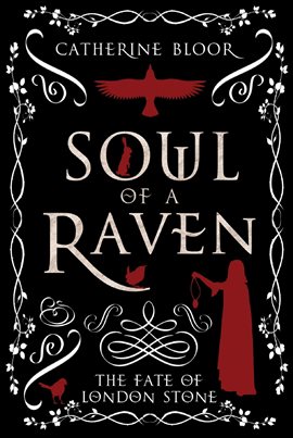 Cover image for Soul of a Raven - The Fate of London Stone