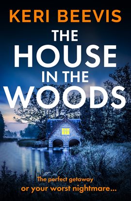 Cover image for The House in the Woods