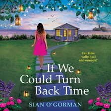 Imagen de portada para If We Could Turn Back Time