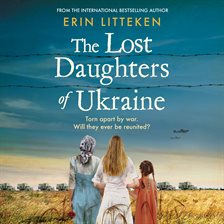 Imagen de portada para The Lost Daughters of Ukraine
