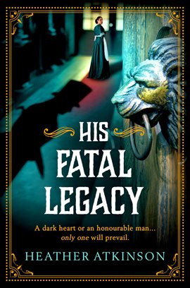 Cover image for His Fatal Legacy