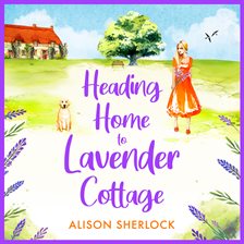 Imagen de portada para Heading Home to Lavender Cottage