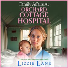 Imagen de portada para Family Affairs at Orchard Cottage Hospital