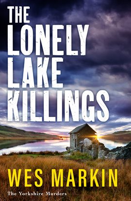 Cover image for The Lonely Lake Killings